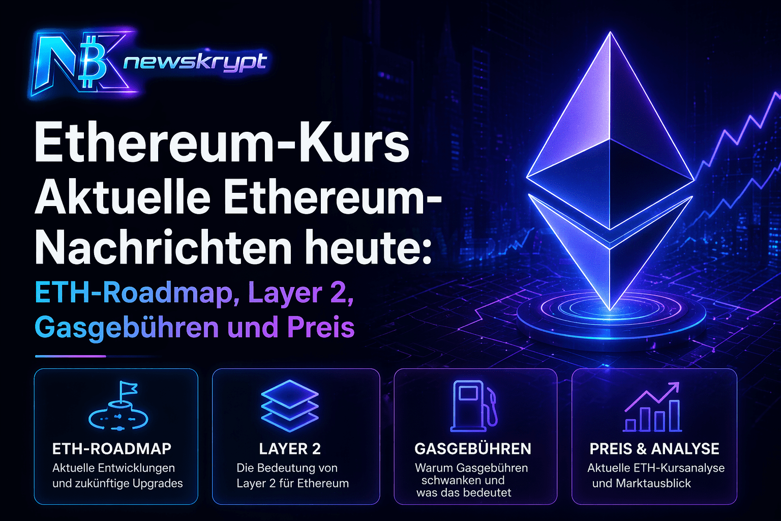 Ethereum-Kurs Aktuelle Ethereum-Nachrichten heute: ETH-Roadmap, Layer 2, Gasgebühren und Preis