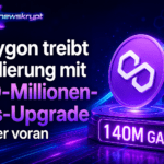 Polygon treibt Skalierung mit 140-Millionen-Gas-Upgrade weiter voran