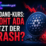 Cardano-Kurs: Droht ADA jetzt der Crash?